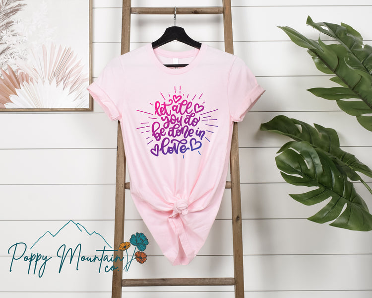 Let All You Do Tee