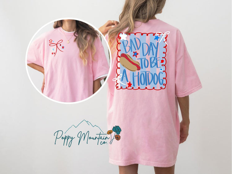 Bad Day to be a Hot Dog Tee