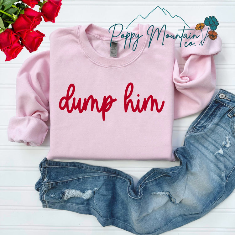 Dump Him Tee