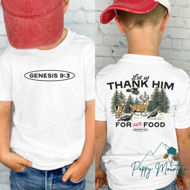 Genesis 9:3 Thank Him For Our Food Tee