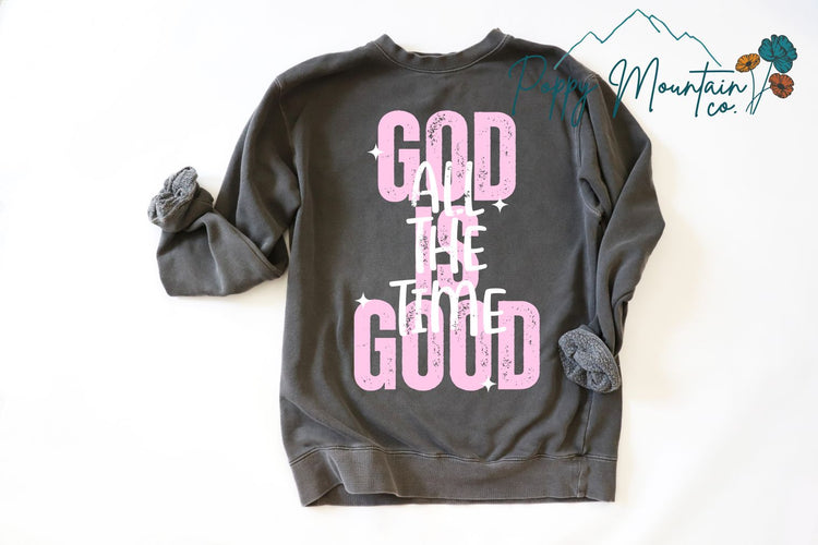 God is Good All The Time Pink Tee