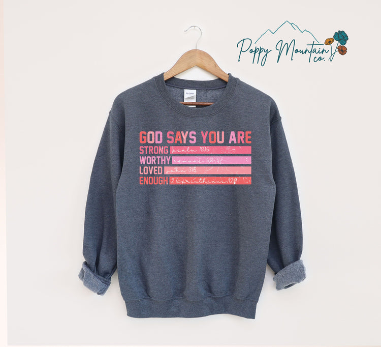God Says You Are Tee