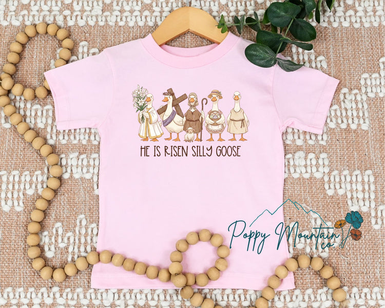 He is Risen Silly Goose Tee
