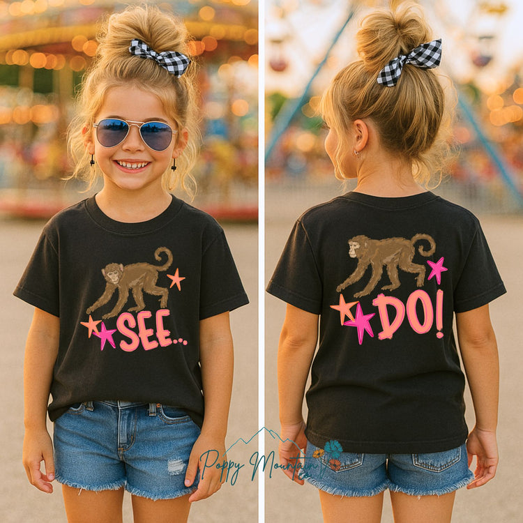 Monkey See Monkey Do Tee