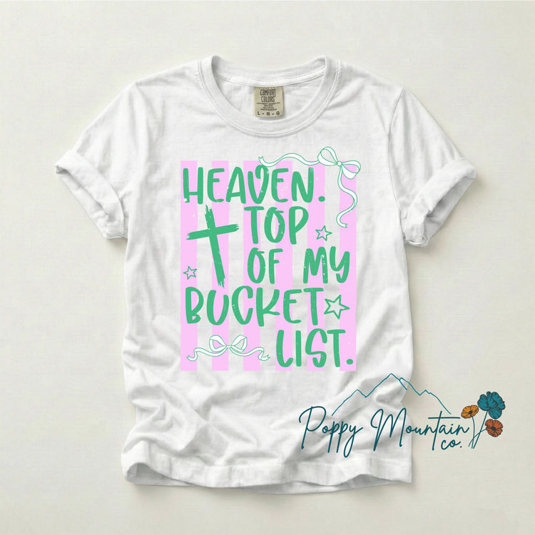 Striped Heaven Top of My Bucket List Tee