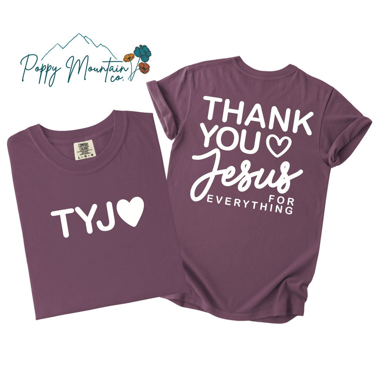 Thank You Jesus For Everything Tee