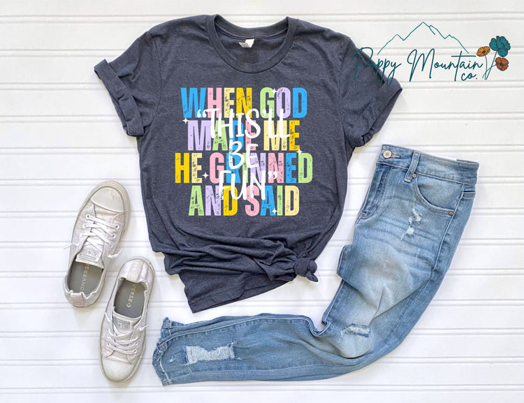 KIDS When God Made Me He Grinned Tee