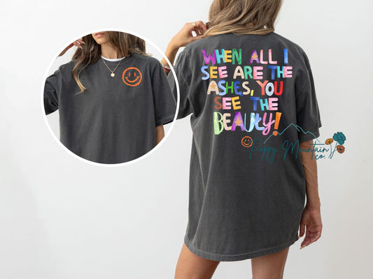 Ashes & Beauty Tee