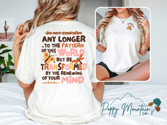 Be Transformed Tee