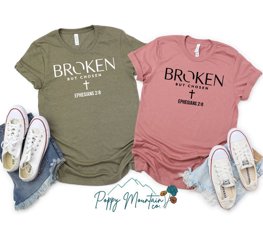 Broken but Chosen Tee
