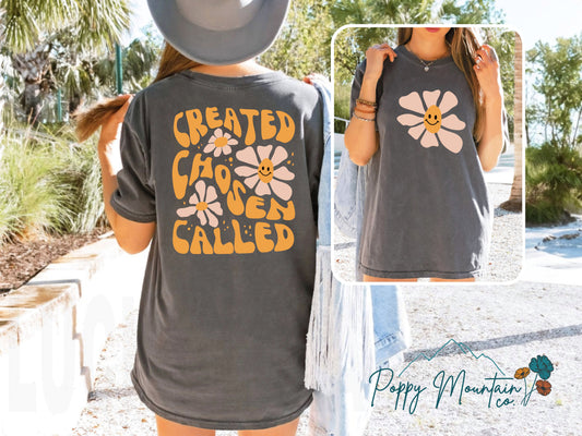Created Chosen Called Tee