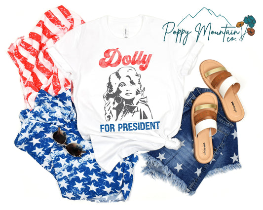 Dolly for President Tee
