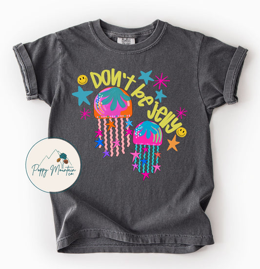 KIDS Don't Be Jelly Tee