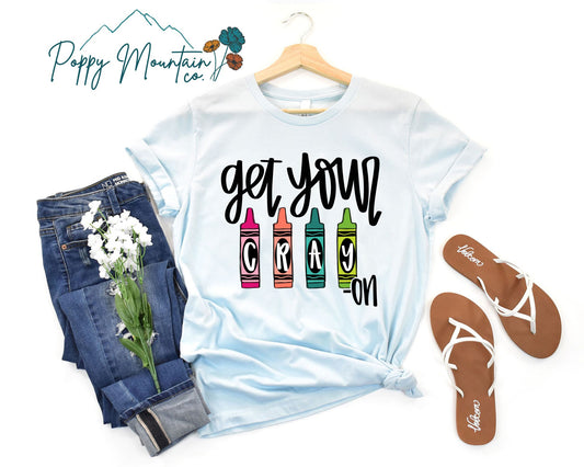 Get Your Cray On Tee