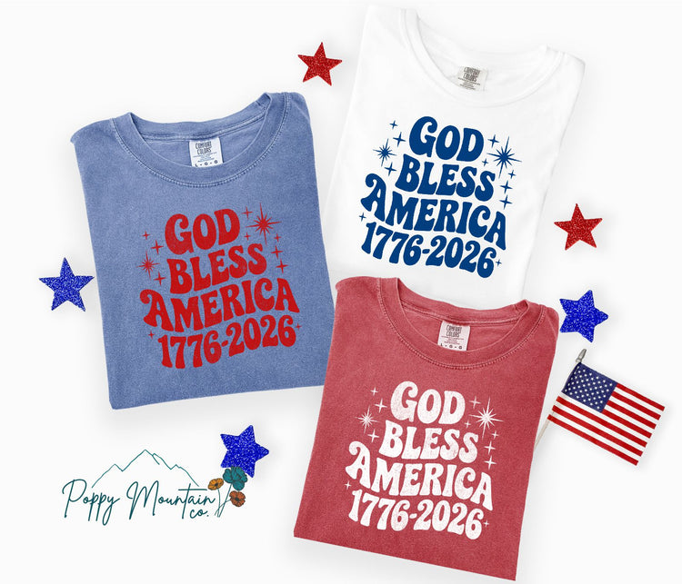 God Bless America 1976-2026 Tee