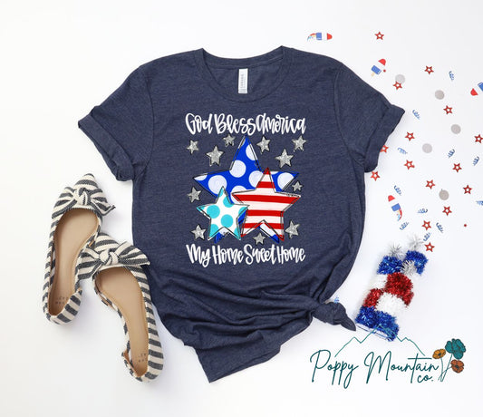 God Bless America My Home Sweet Home Tee