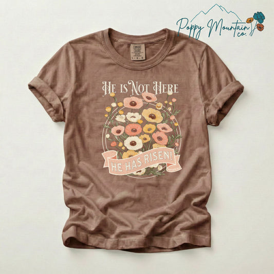 He Has Risen Poppies Tee
