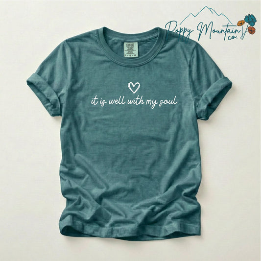 It is Well With My Soul Tee
