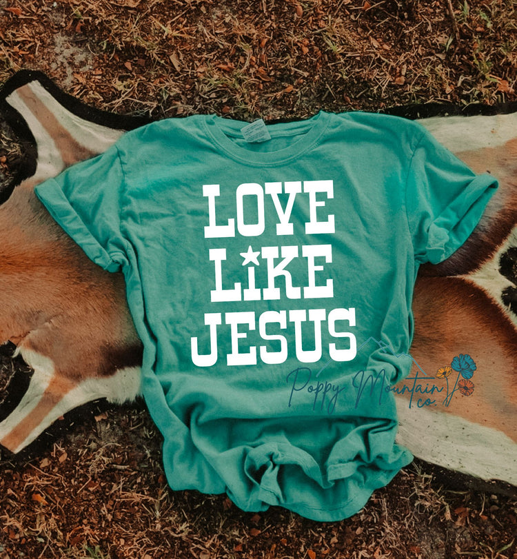 Western Love Like Jesus Tee