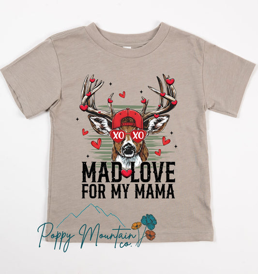 KIDS Mad Love For My Mama Deer Tee