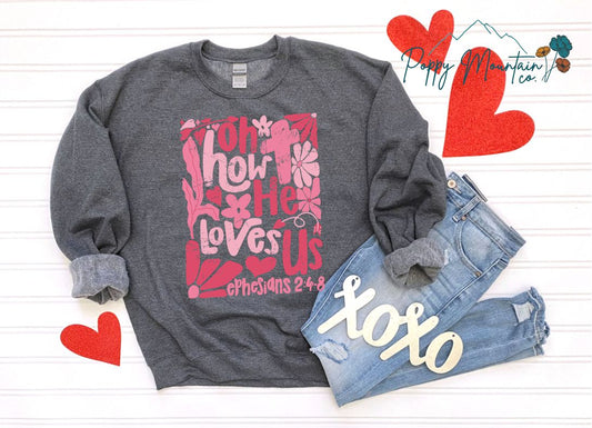 Oh How He Loves Us Tee