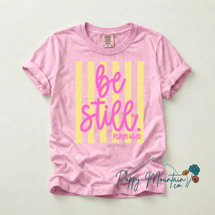 Striped Be Still Tee