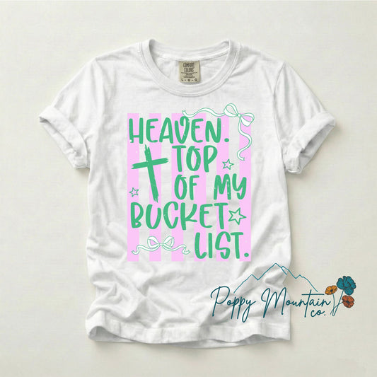 Striped Heaven Top of My Bucket List Tee