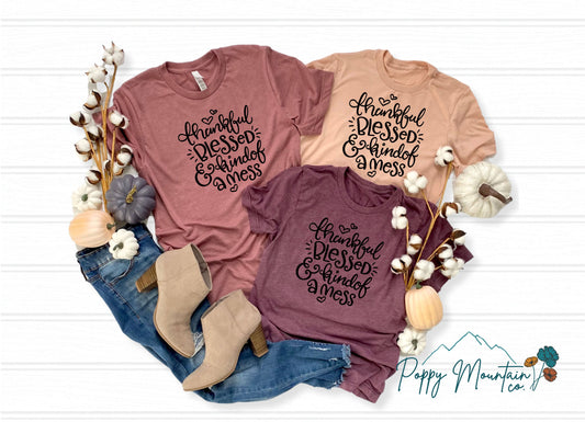 Thankful Blessed Mess Tee