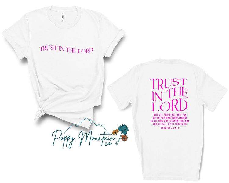 Pink Trust in the Lord Tee