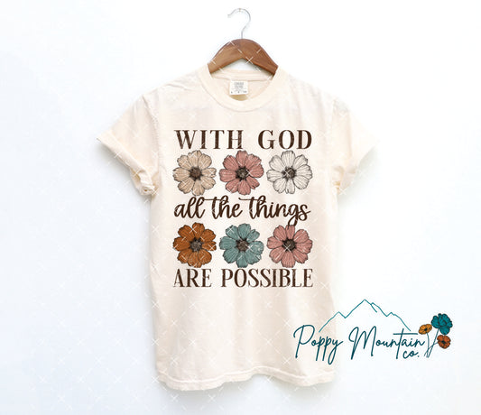 With God All Things Are Possible Floral Tee