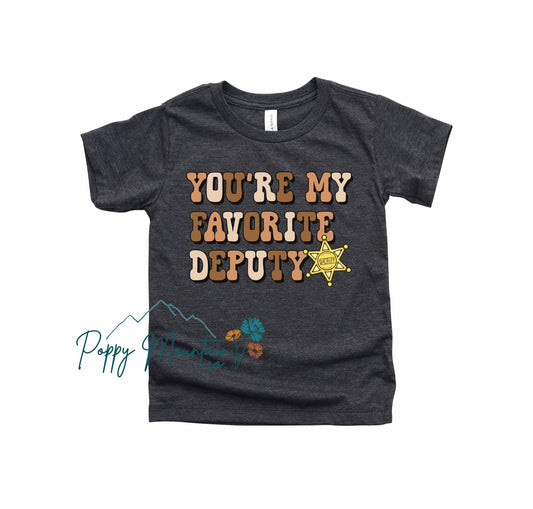 KIDS You're My Favorite Deputy Tee